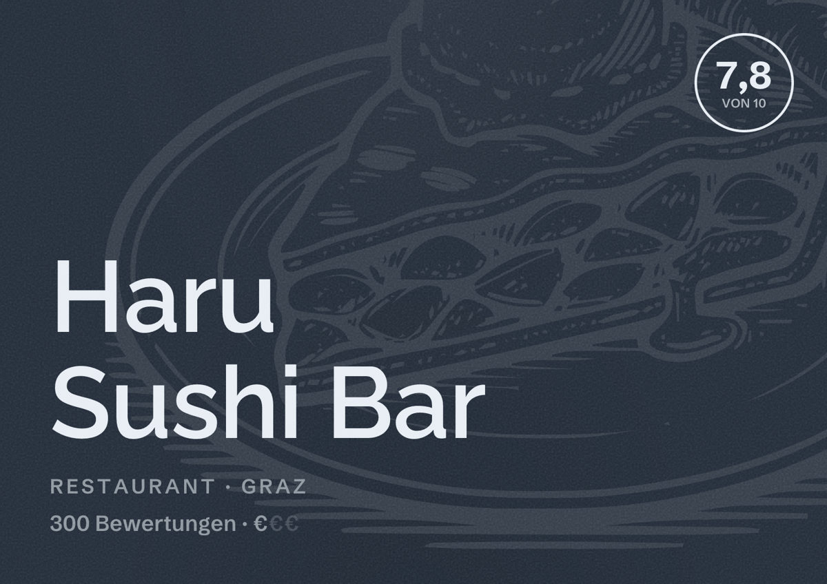 Illustriertes Poster von Haru Sushi Bar, Restaurant in Graz: Bewertung 7,8 von 10 aus 300 Bewertungen, Preisniveau €