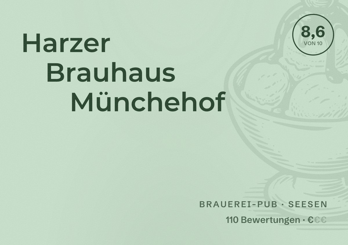 Illustriertes Poster von Harzer Brauhaus Münchehof, Brauerei-Pub in Seesen: Bewertung 8,6 von 10 aus 110 Bewertungen, Preisniveau €
