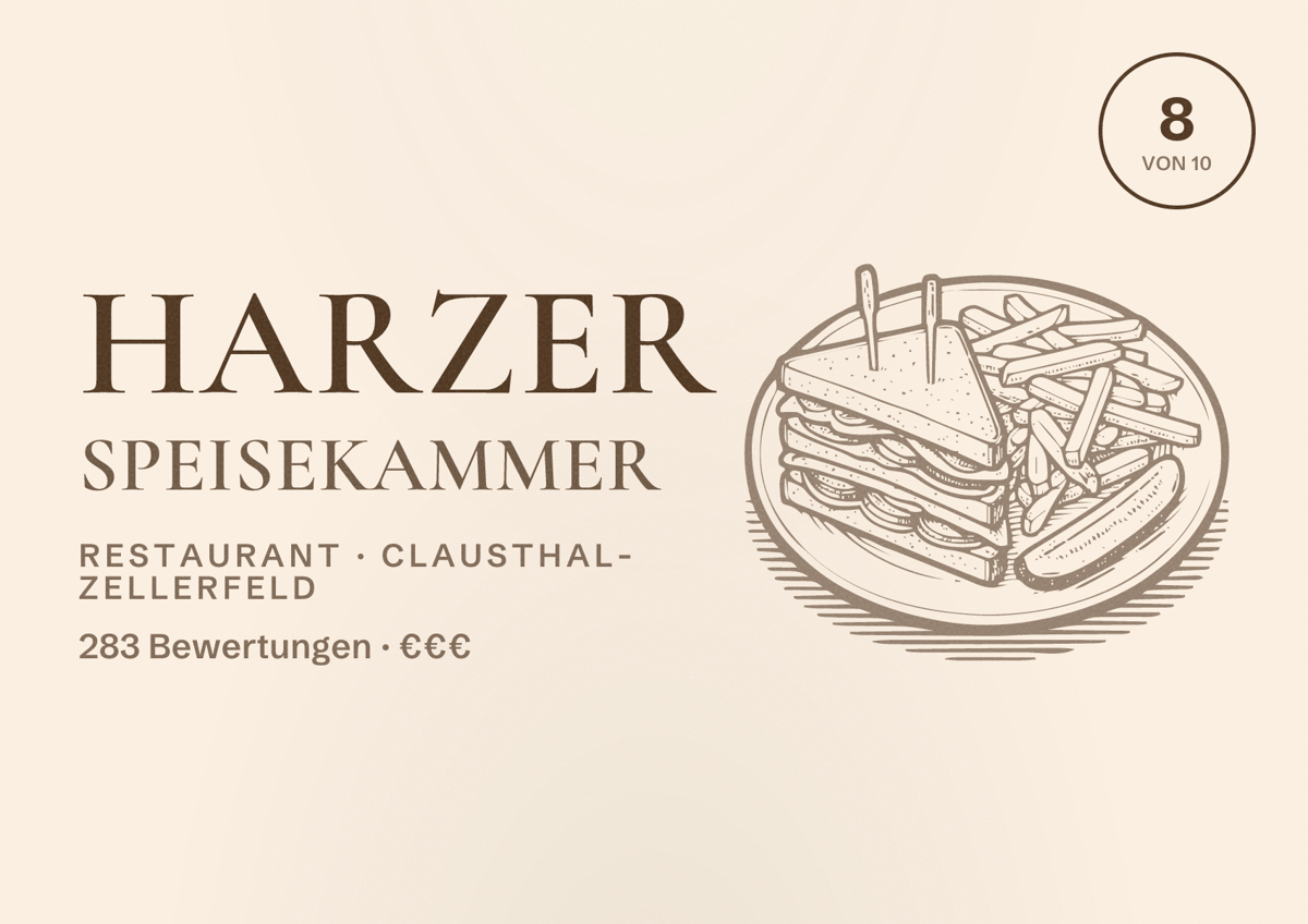 Illustriertes Poster von Harzer Speisekammer, Restaurant in Clausthal-Zellerfeld: Bewertung 8 von 10 aus 283 Bewertungen, Preisniveau €€€