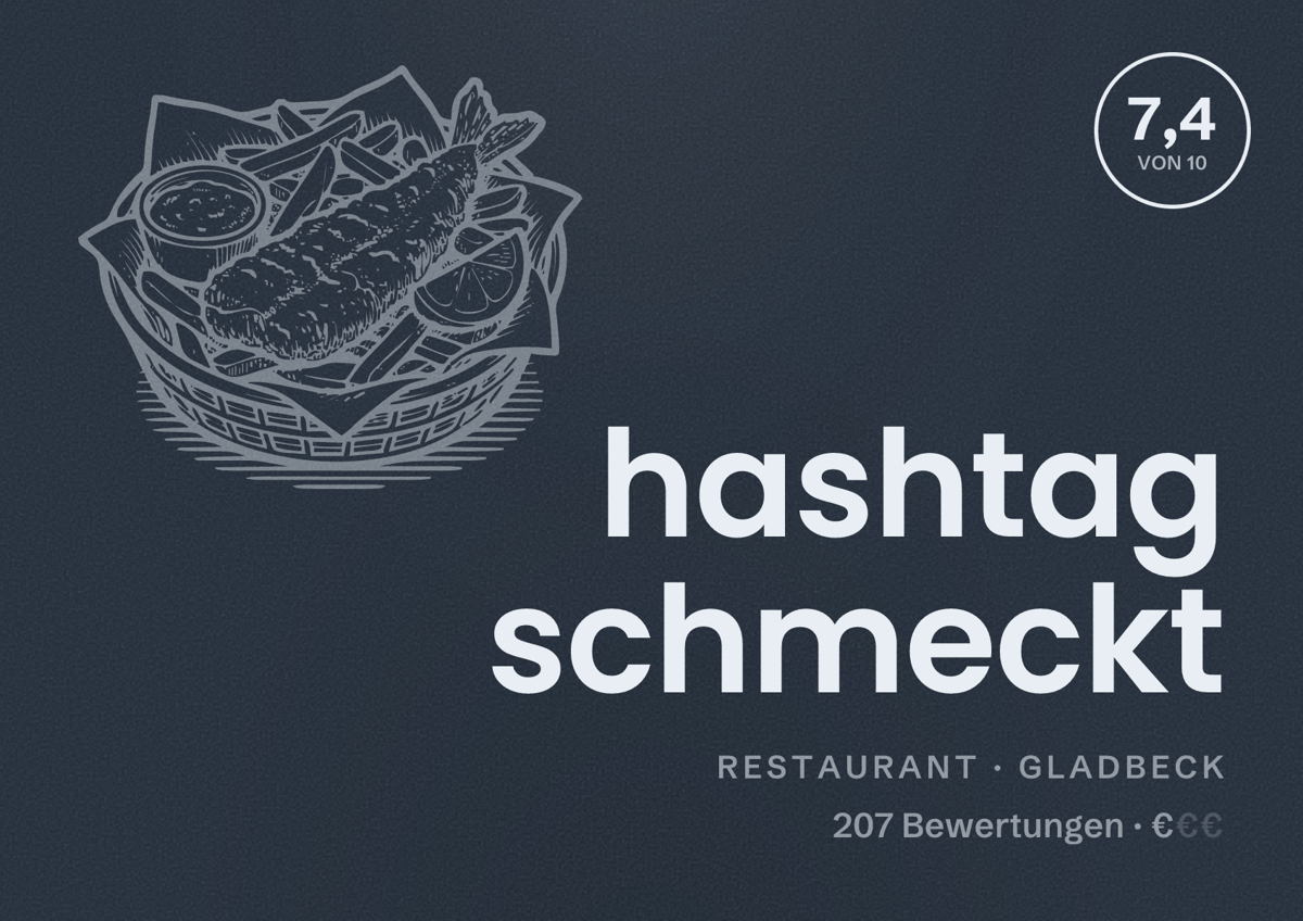 Illustriertes Poster von hashtag schmeckt, Restaurant in Gladbeck: Bewertung 7,4 von 10 aus 207 Bewertungen, Preisniveau €