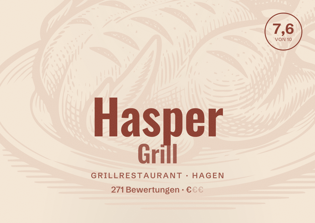 Illustriertes Poster von Hasper Grill, Grillrestaurant in Hagen: Bewertung 7,6 von 10 aus 271 Bewertungen, Preisniveau €