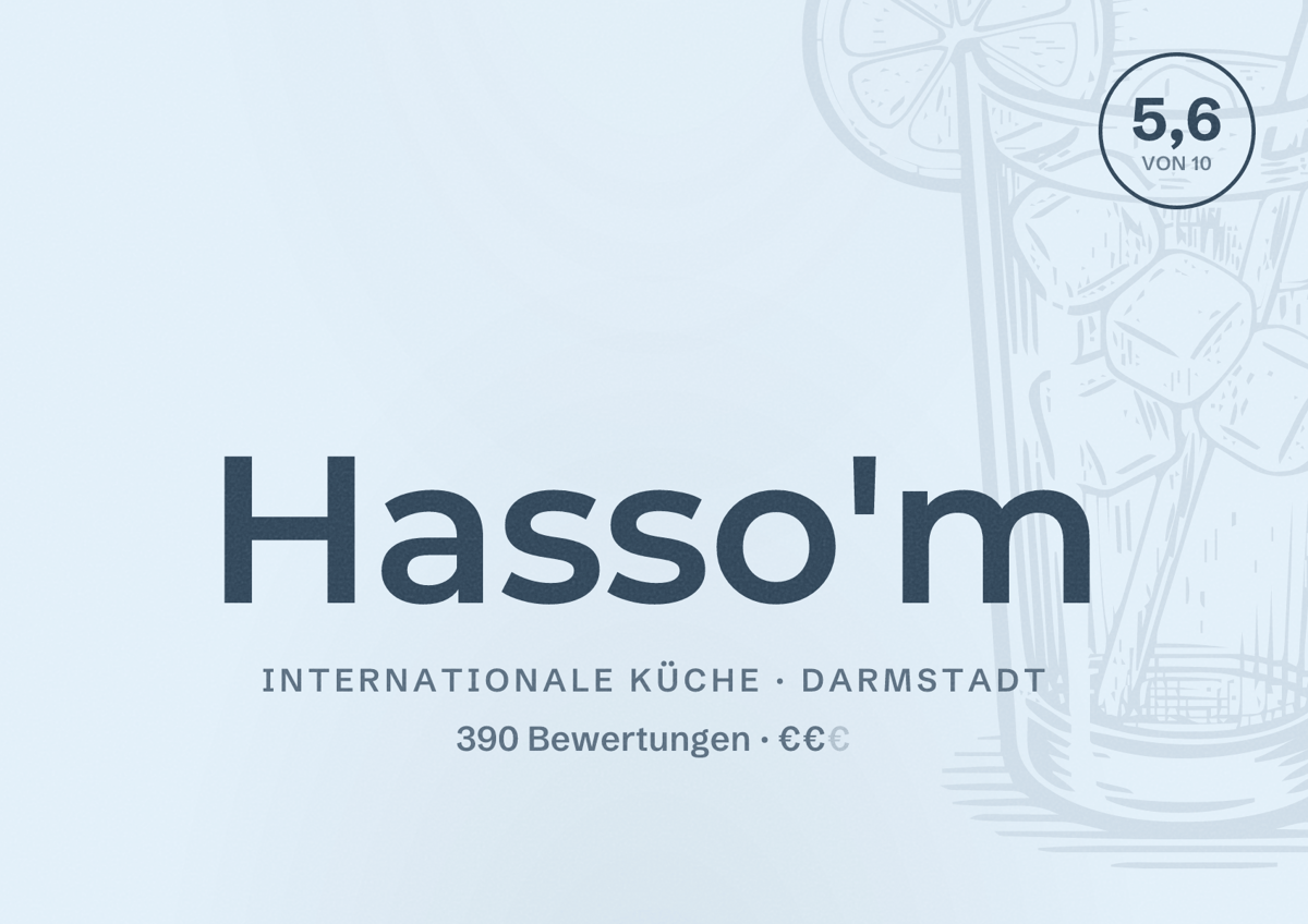 Illustriertes Poster von Hasso'm, Internationale Küche in Darmstadt: Bewertung 5,6 von 10 aus 390 Bewertungen, Preisniveau €€