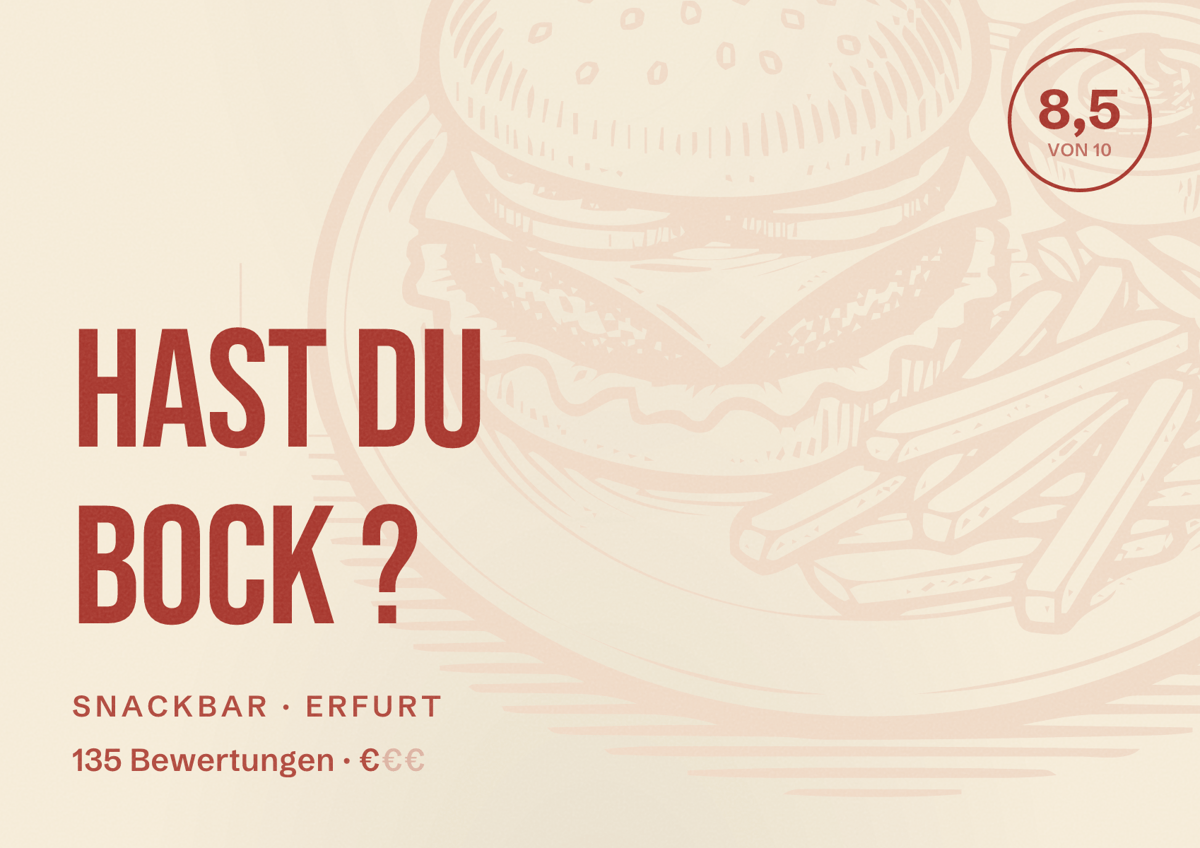 Illustriertes Poster von Hast Du Bock ?, Snackbar in Erfurt: Bewertung 8,5 von 10 aus 135 Bewertungen, Preisniveau €
