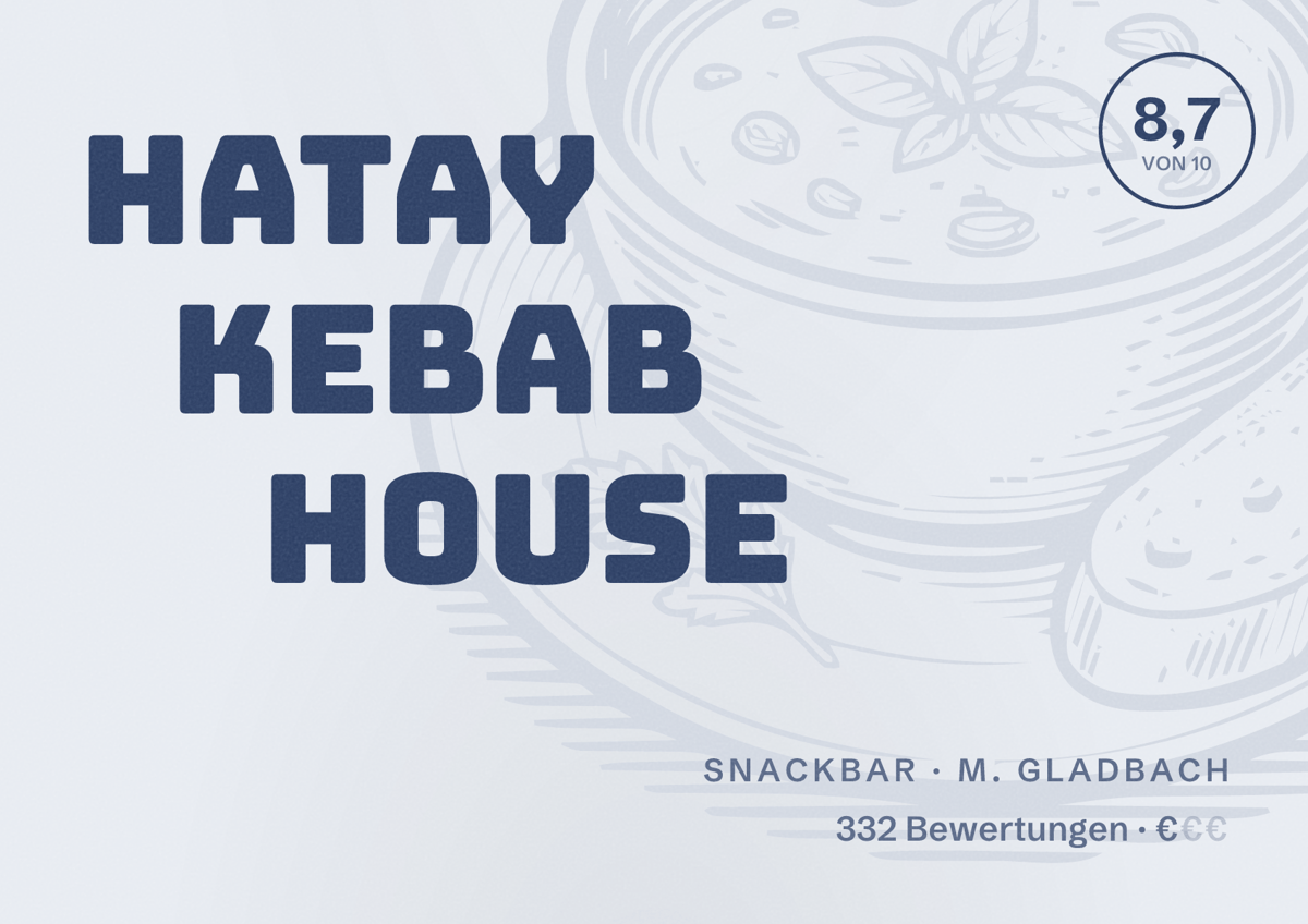 Illustriertes Poster von Hatay kebab house, Snackbar in M. Gladbach: Bewertung 8,7 von 10 aus 332 Bewertungen, Preisniveau €