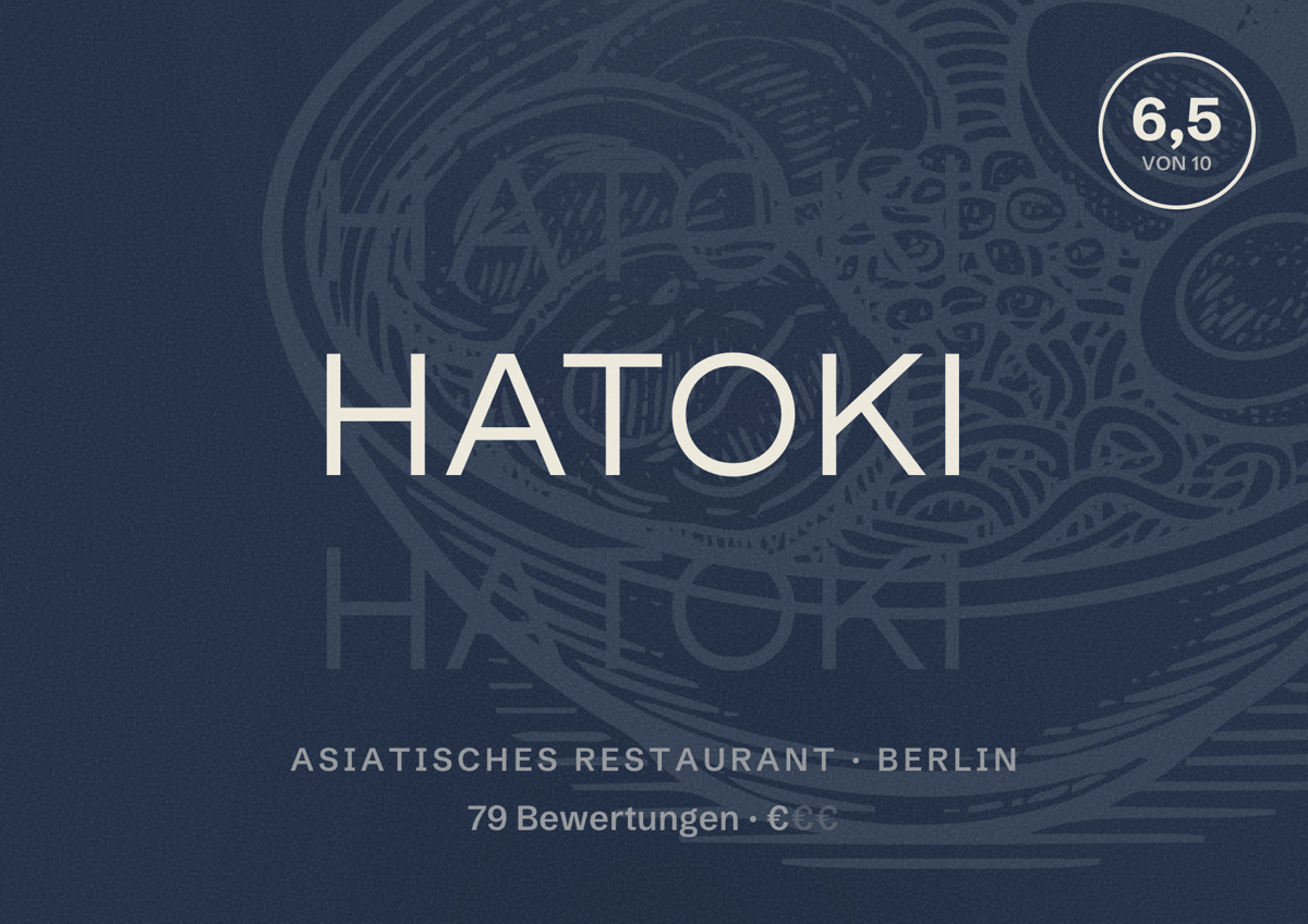 Illustriertes Poster von Hatoki, Asiatisches Restaurant in Berlin: Bewertung 6,5 von 10 aus 79 Bewertungen, Preisniveau €