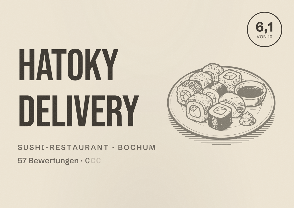 Illustriertes Poster von Hatoky Delivery, Sushi-Restaurant in Bochum: Bewertung 6,1 von 10 aus 57 Bewertungen, Preisniveau €