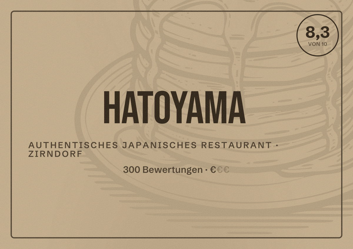 Illustriertes Poster von HATOYAMA, Authentisches japanisches Restaurant in Zirndorf: Bewertung 8,3 von 10 aus 300 Bewertungen, Preisniveau €
