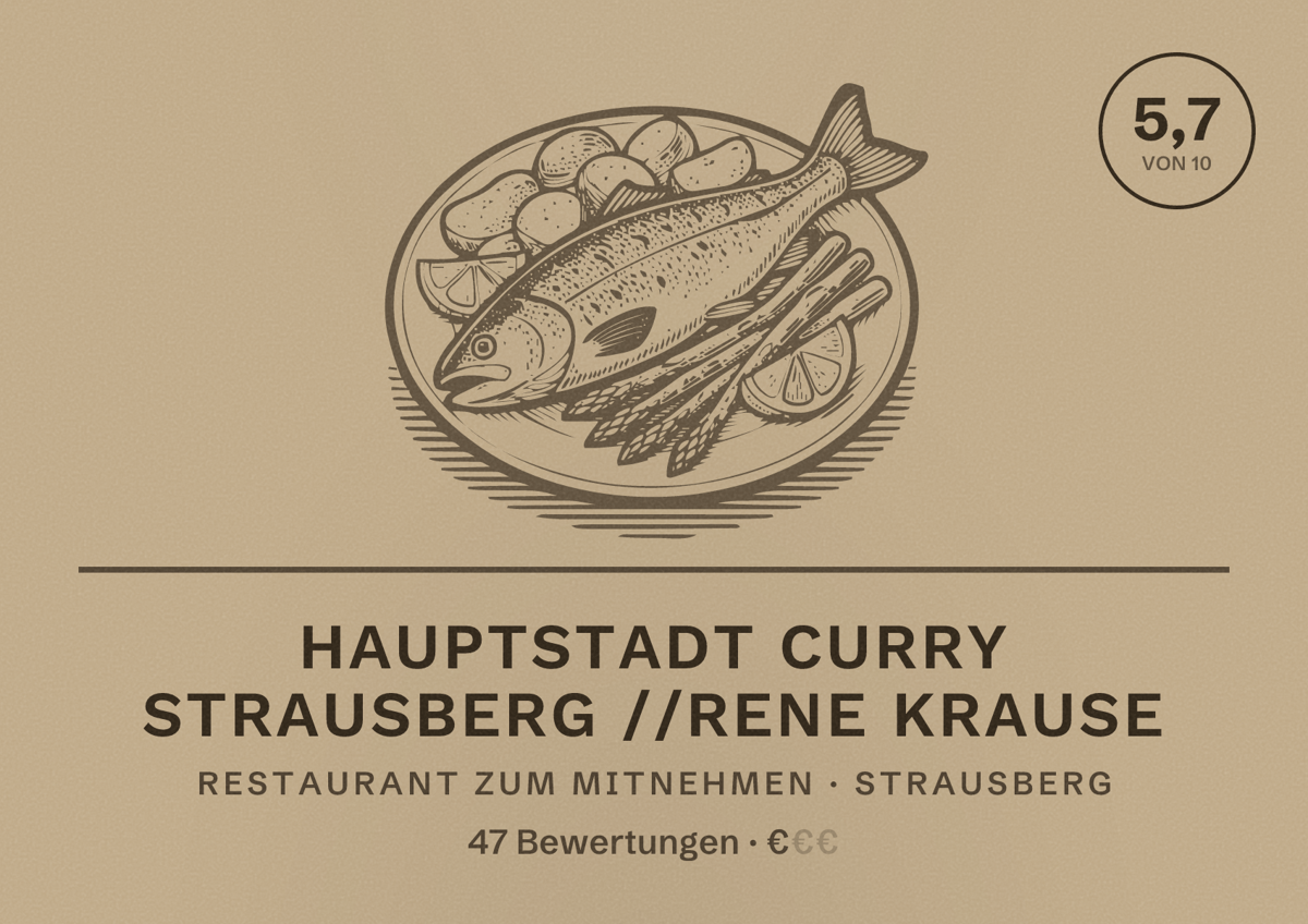 Illustriertes Poster von Hauptstadt Curry Strausberg //Rene Krause, Restaurant zum Mitnehmen in Strausberg: Bewertung 5,7 von 10 aus 47 Bewertungen, Preisniveau €