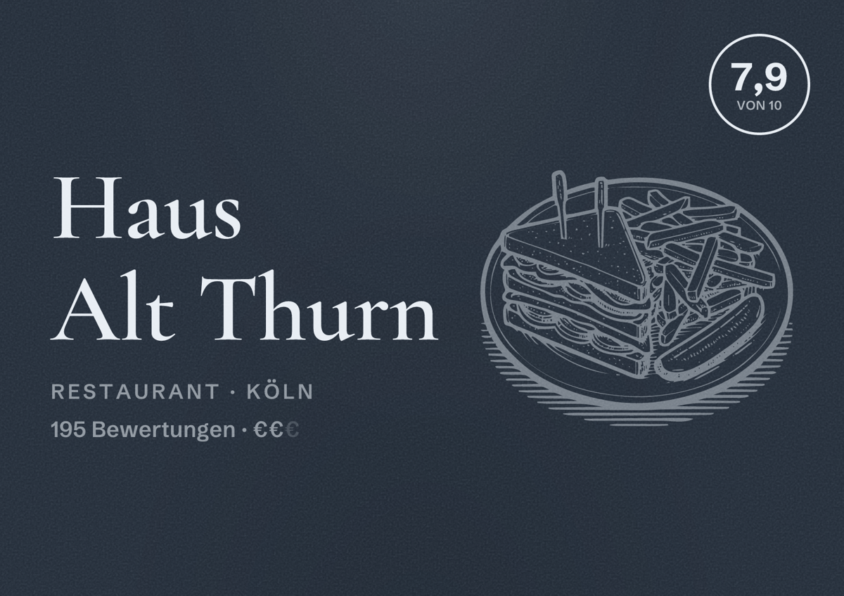Illustriertes Poster von Haus Alt Thurn, Restaurant in Köln: Bewertung 7,9 von 10 aus 195 Bewertungen, Preisniveau €€