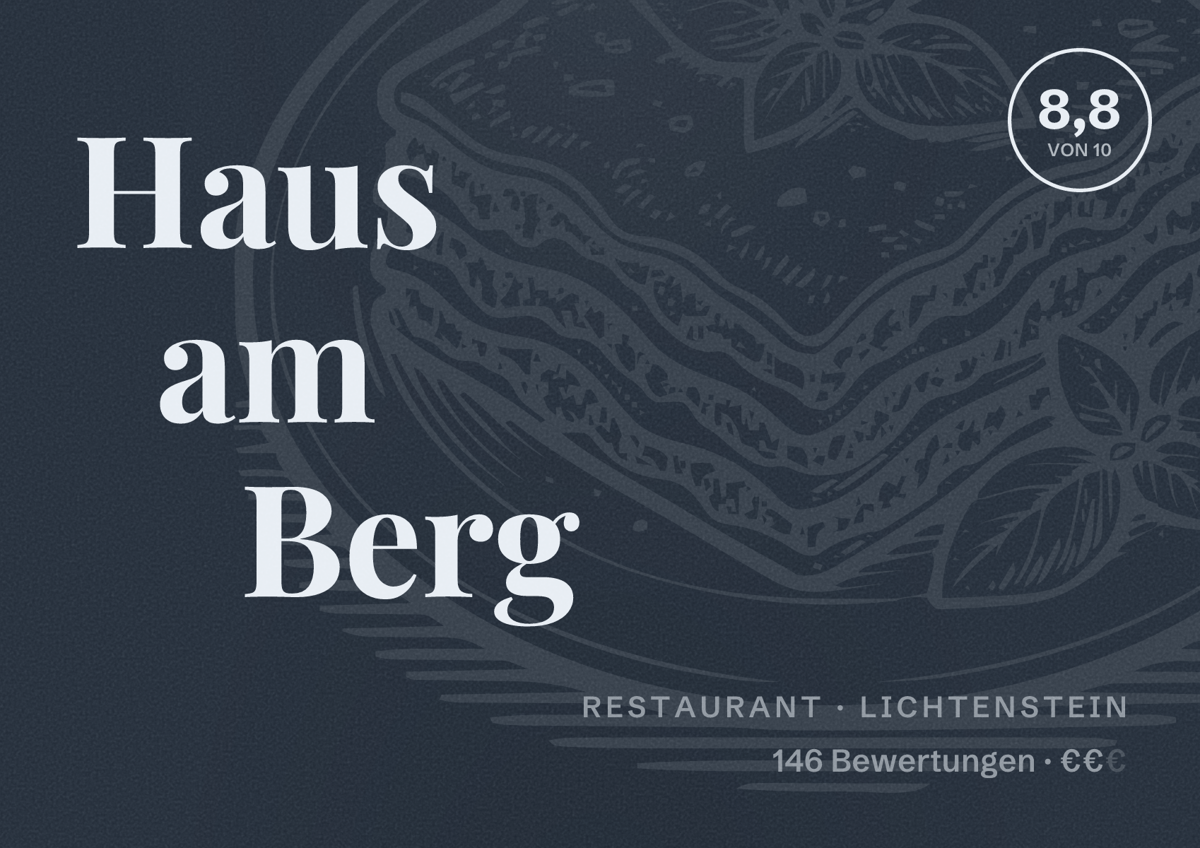 Illustriertes Poster von Haus am Berg, Restaurant in Lichtenstein: Bewertung 8,8 von 10 aus 146 Bewertungen, Preisniveau €€