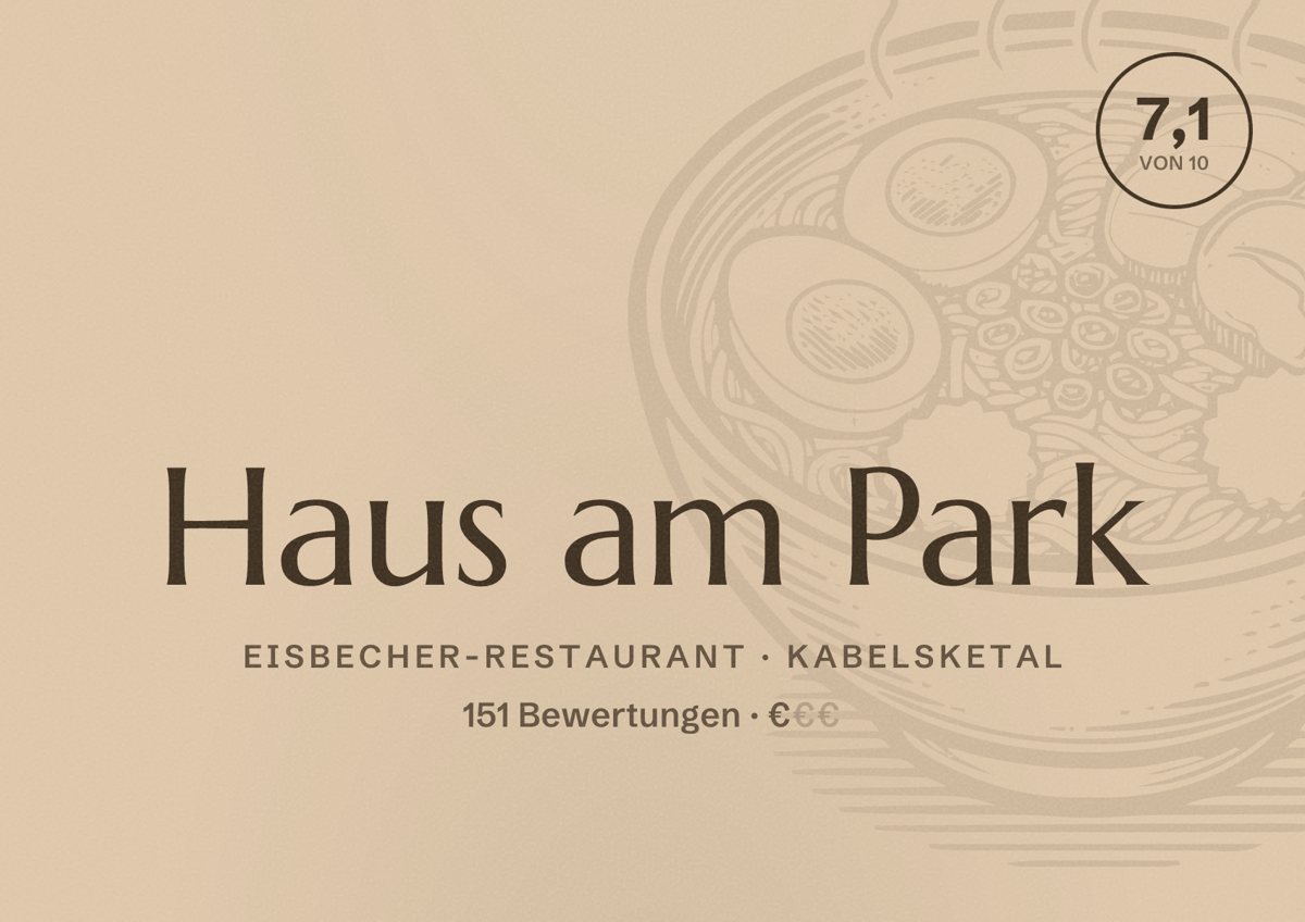 Illustriertes Poster von Haus am Park, Eisbecher-Restaurant in Kabelsketal: Bewertung 7,1 von 10 aus 151 Bewertungen, Preisniveau €