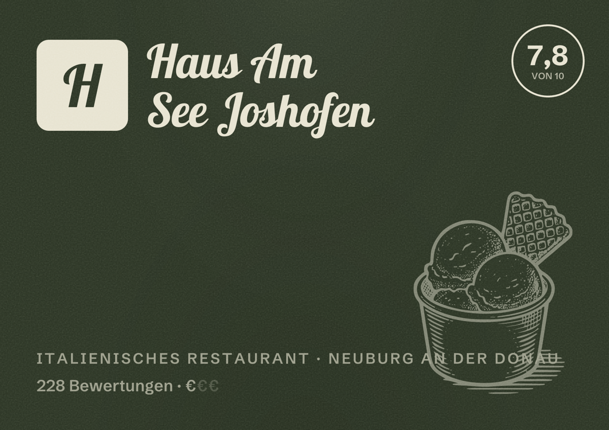 Illustriertes Poster von Haus Am See Joshofen, Italienisches Restaurant in Neuburg an der Donau: Bewertung 7,8 von 10 aus 228 Bewertungen, Preisniveau €