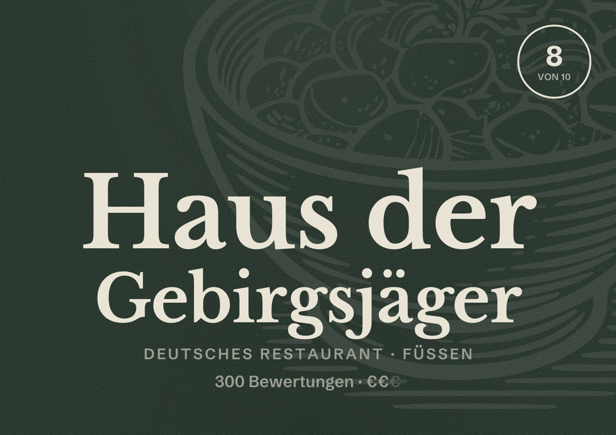 Illustriertes Poster von Haus der Gebirgsjäger, Deutsches Restaurant in Füssen: Bewertung 8 von 10 aus 300 Bewertungen, Preisniveau €€