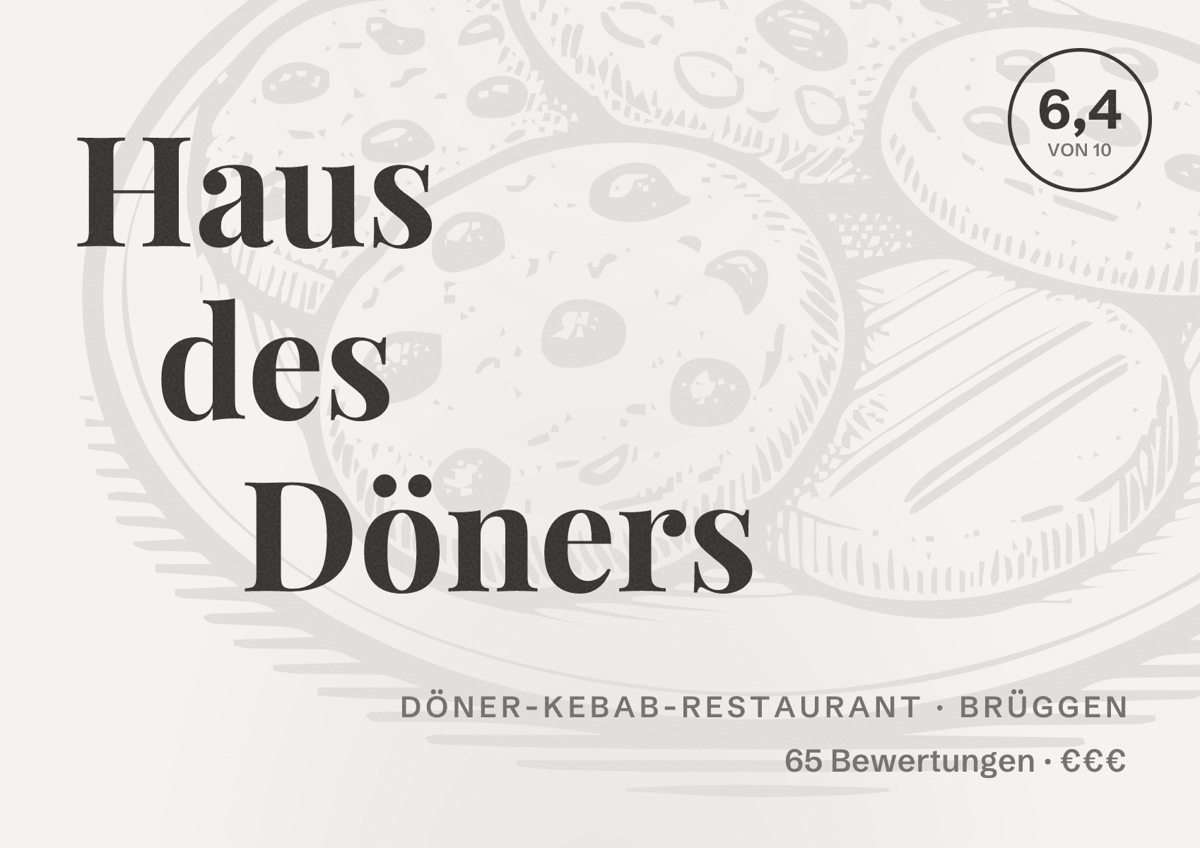 Illustriertes Poster von Haus des Döners, Döner-Kebab-Restaurant in Brüggen: Bewertung 6,4 von 10 aus 65 Bewertungen, Preisniveau €€€
