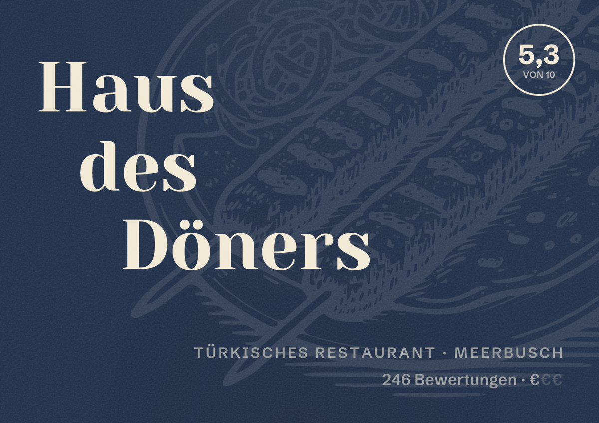 Illustriertes Poster von Haus des Döners, Türkisches Restaurant in Meerbusch: Bewertung 5,3 von 10 aus 246 Bewertungen, Preisniveau €