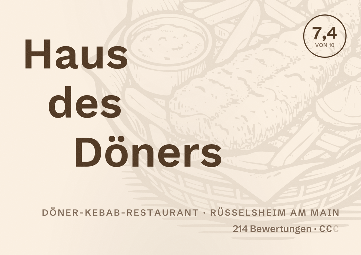 Illustriertes Poster von Haus des Döners, Döner-Kebab-Restaurant in Rüsselsheim am Main: Bewertung 7,4 von 10 aus 214 Bewertungen, Preisniveau €€