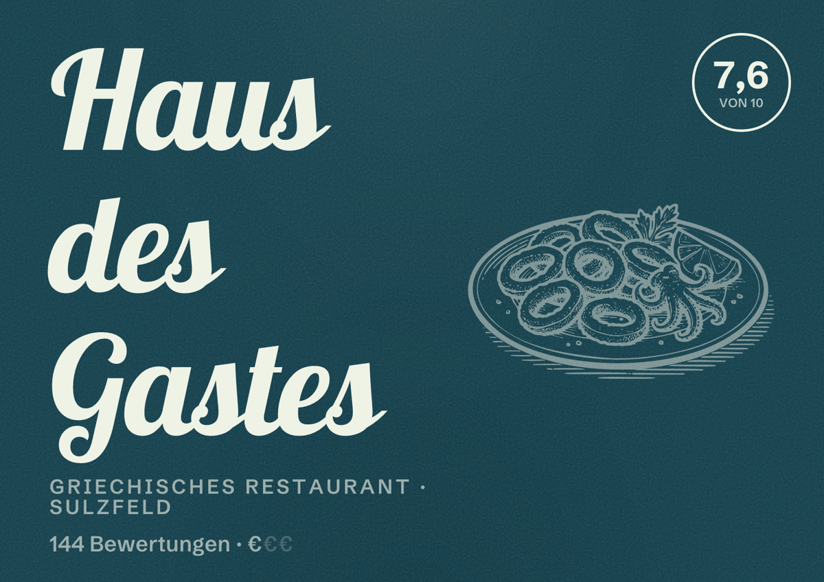 Illustriertes Poster von Haus des Gastes, Griechisches Restaurant in Sulzfeld: Bewertung 7,6 von 10 aus 144 Bewertungen, Preisniveau €