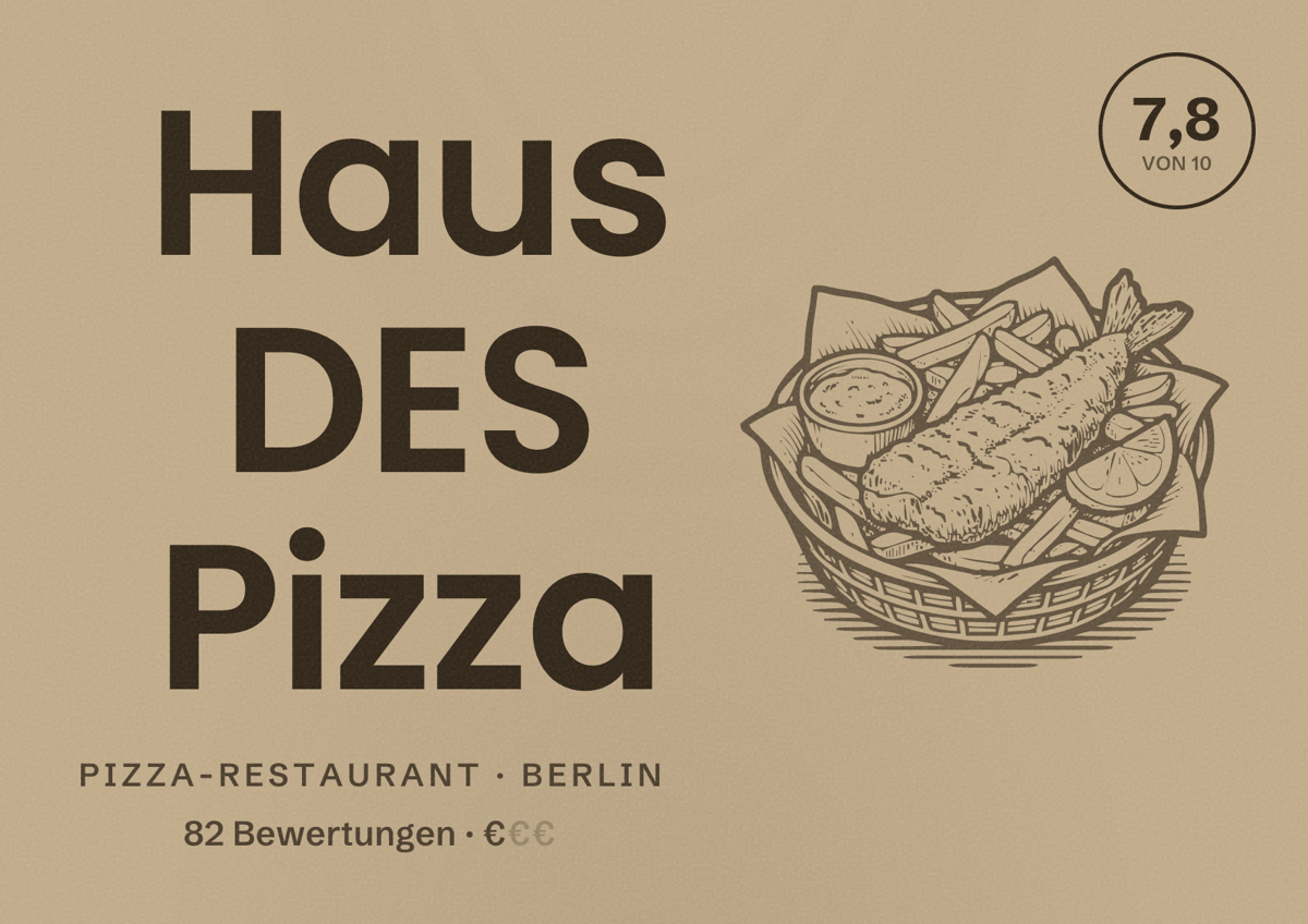 Illustriertes Poster von Haus DES Pizza, Pizza-Restaurant in Berlin: Bewertung 7,8 von 10 aus 82 Bewertungen, Preisniveau €