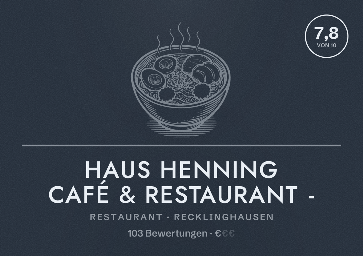 Illustriertes Poster von Haus Henning Café & Restaurant -, Restaurant in Recklinghausen: Bewertung 7,8 von 10 aus 103 Bewertungen, Preisniveau €