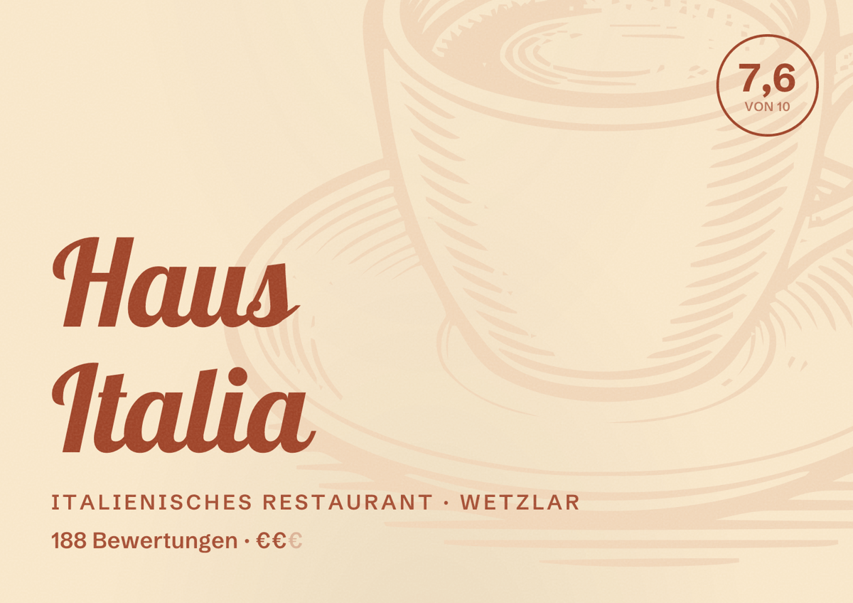 Illustriertes Poster von Haus Italia, Italienisches Restaurant in Wetzlar: Bewertung 7,6 von 10 aus 188 Bewertungen, Preisniveau €€
