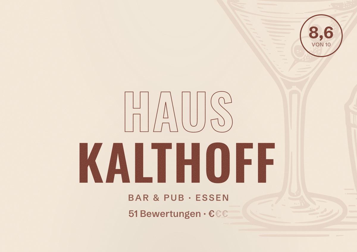Illustriertes Poster von Haus Kalthoff, Bar & Pub in Essen: Bewertung 8,6 von 10 aus 51 Bewertungen, Preisniveau €