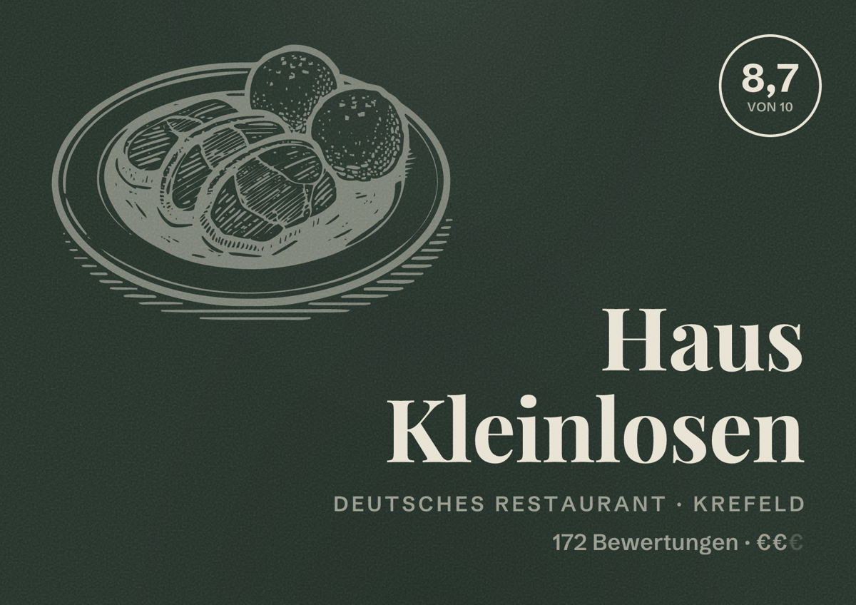 Illustriertes Poster von Haus Kleinlosen, Deutsches Restaurant in Krefeld: Bewertung 8,7 von 10 aus 172 Bewertungen, Preisniveau €€