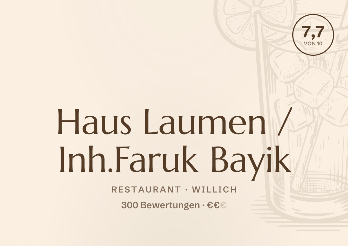 Illustriertes Poster von Haus Laumen / Inh.Faruk Bayik, Restaurant in Willich: Bewertung 7,7 von 10 aus 300 Bewertungen, Preisniveau €€