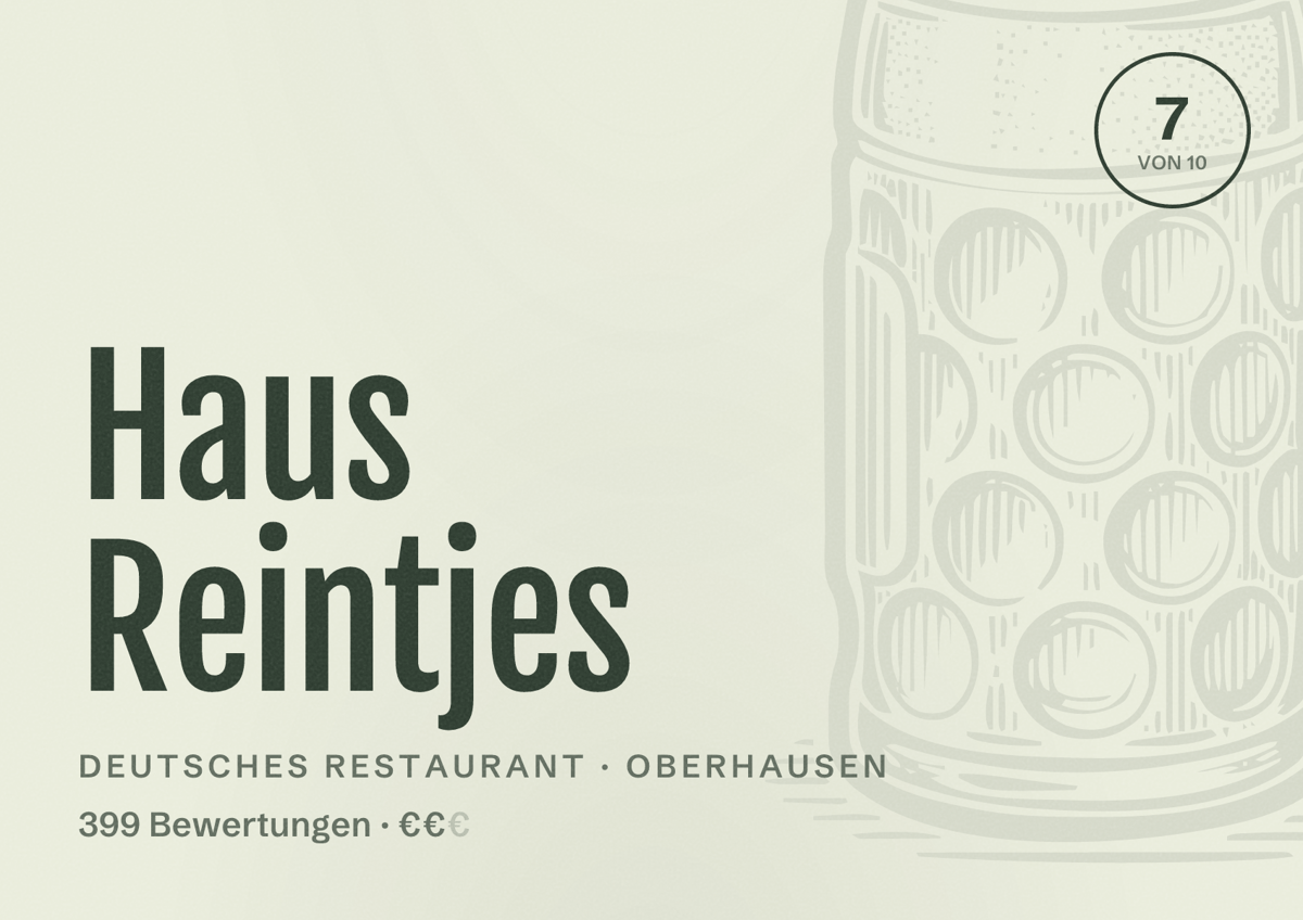 Illustriertes Poster von Haus Reintjes, Deutsches Restaurant in Oberhausen: Bewertung 7 von 10 aus 399 Bewertungen, Preisniveau €€