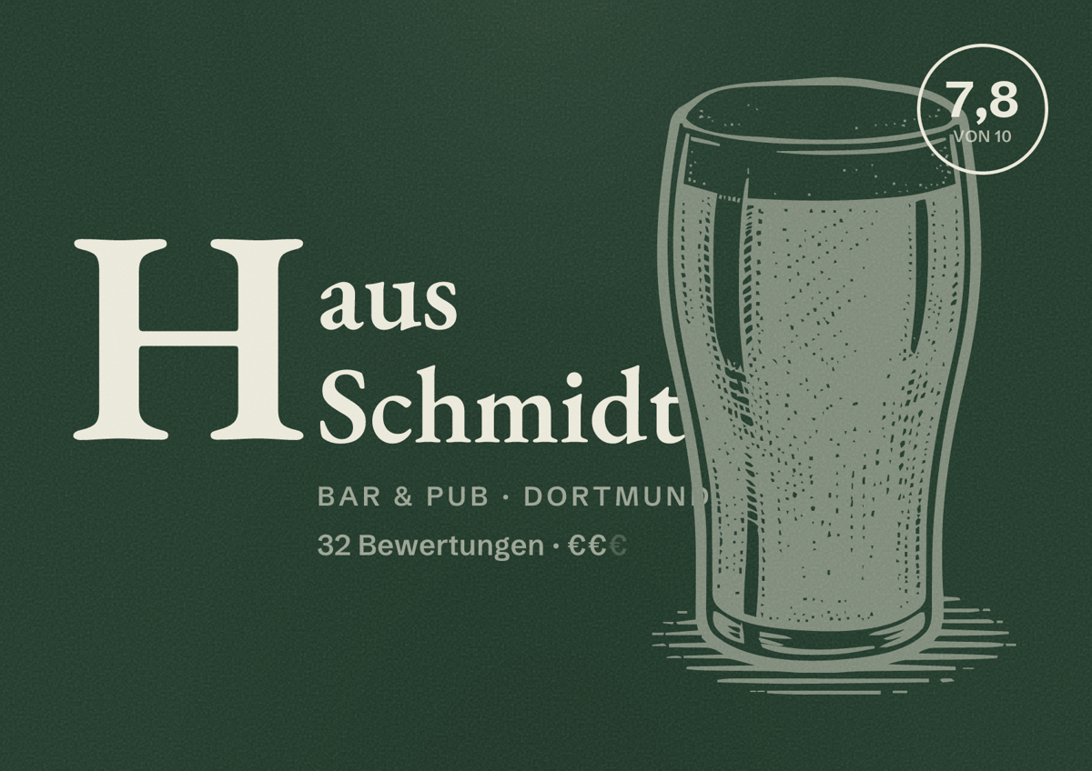 Illustriertes Poster von Haus Schmidt, Bar & Pub in Dortmund: Bewertung 7,8 von 10 aus 32 Bewertungen, Preisniveau €€