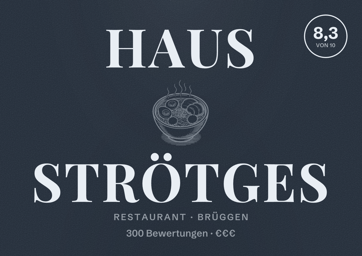 Illustriertes Poster von Haus Strötges, Restaurant in Brüggen: Bewertung 8,3 von 10 aus 300 Bewertungen, Preisniveau €€€