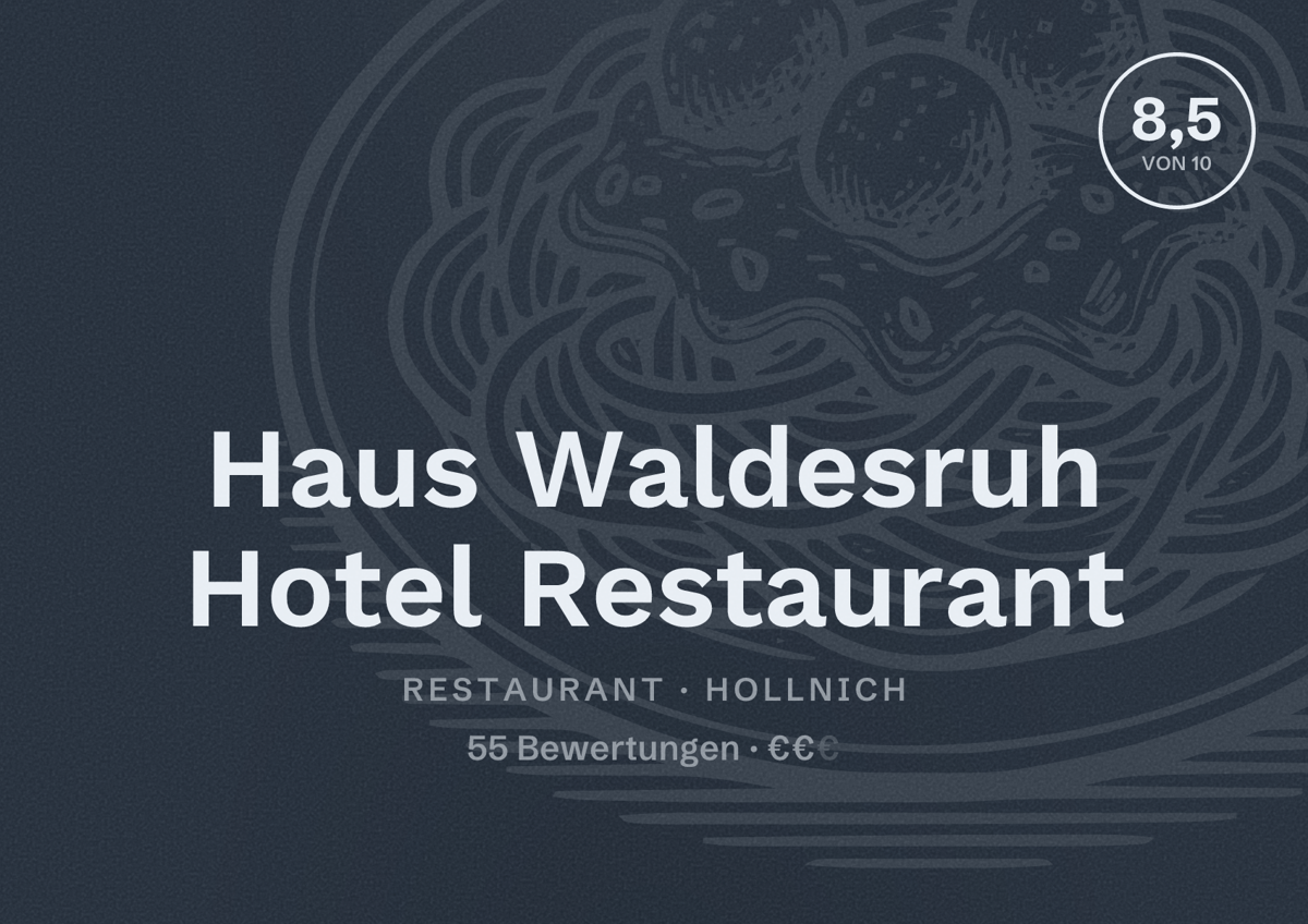 Illustriertes Poster von Haus Waldesruh Hotel Restaurant, Restaurant in Hollnich: Bewertung 8,5 von 10 aus 55 Bewertungen, Preisniveau €€