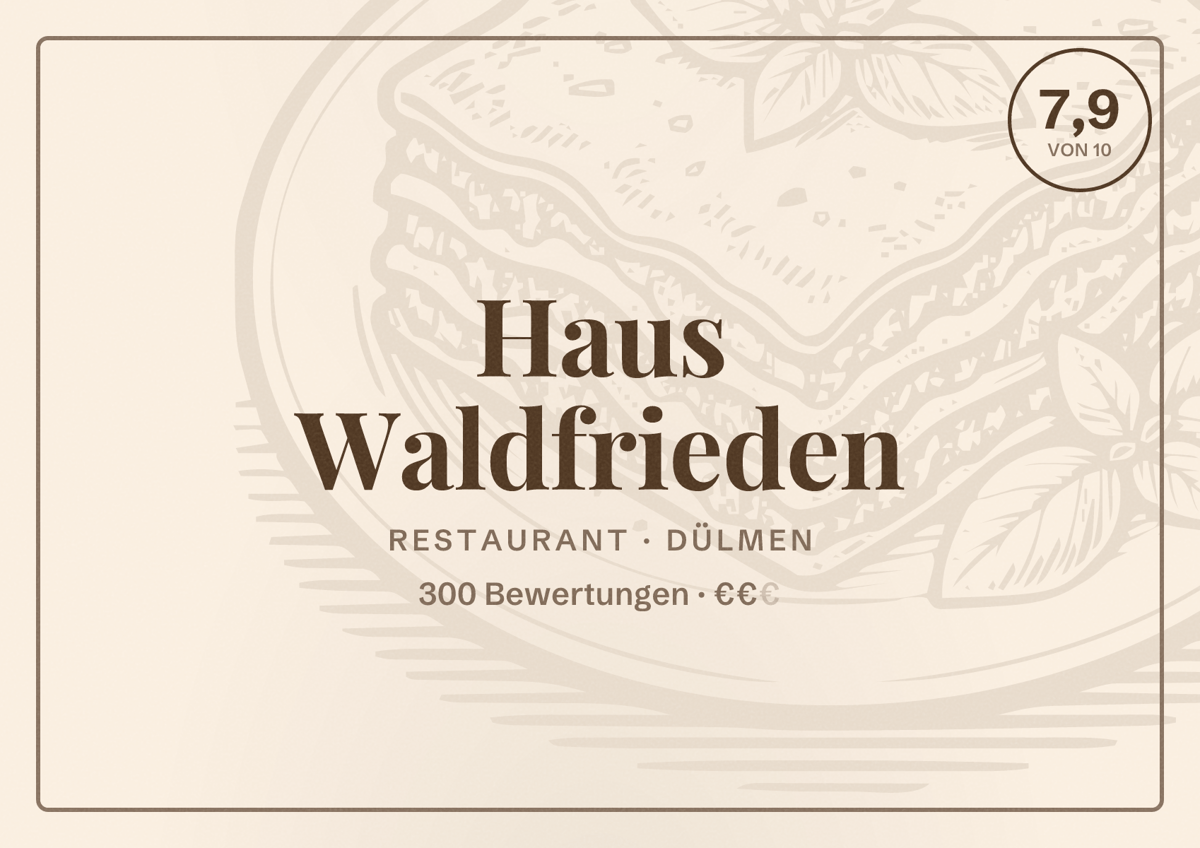 Illustriertes Poster von Haus Waldfrieden, Restaurant in Dülmen: Bewertung 7,9 von 10 aus 300 Bewertungen, Preisniveau €€