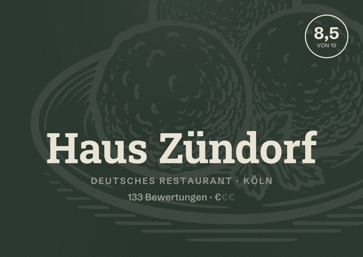 Illustriertes Poster von Haus Zündorf, Deutsches Restaurant in Köln: Bewertung 8,5 von 10 aus 133 Bewertungen, Preisniveau €