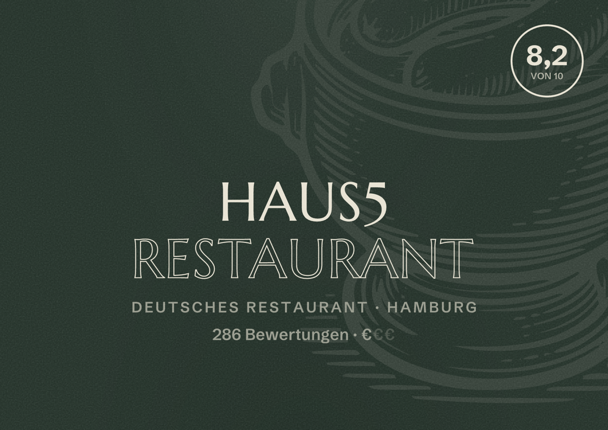 Illustriertes Poster von Haus5 Restaurant, Deutsches Restaurant in Hamburg: Bewertung 8,2 von 10 aus 286 Bewertungen, Preisniveau €