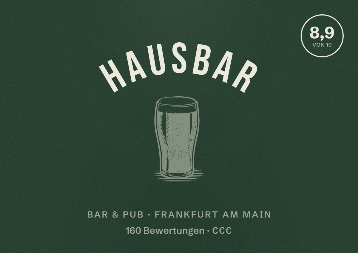 Illustriertes Poster von Hausbar, Bar & Pub in Frankfurt am Main: Bewertung 8,9 von 10 aus 160 Bewertungen, Preisniveau €€€