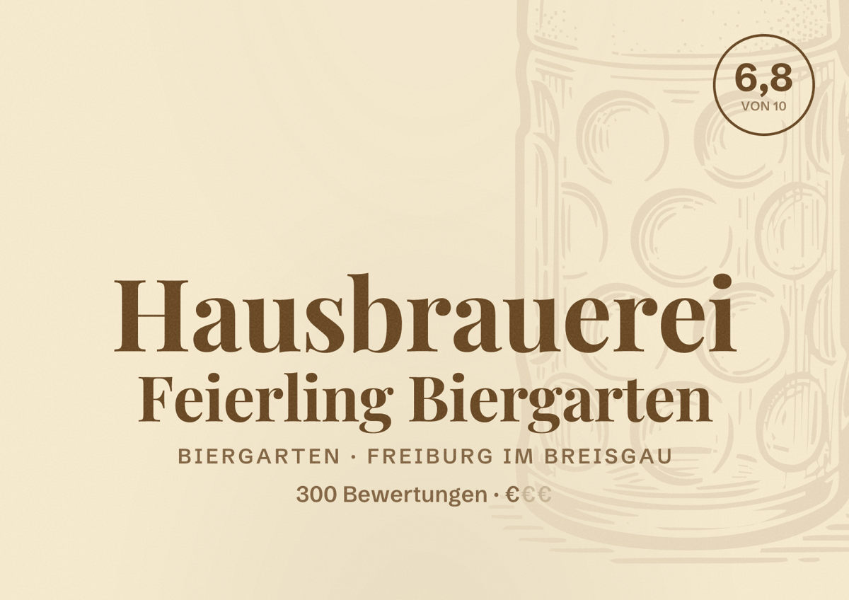 Illustriertes Poster von Hausbrauerei Feierling Biergarten, Biergarten in Freiburg im Breisgau: Bewertung 6,8 von 10 aus 300 Bewertungen, Preisniveau €