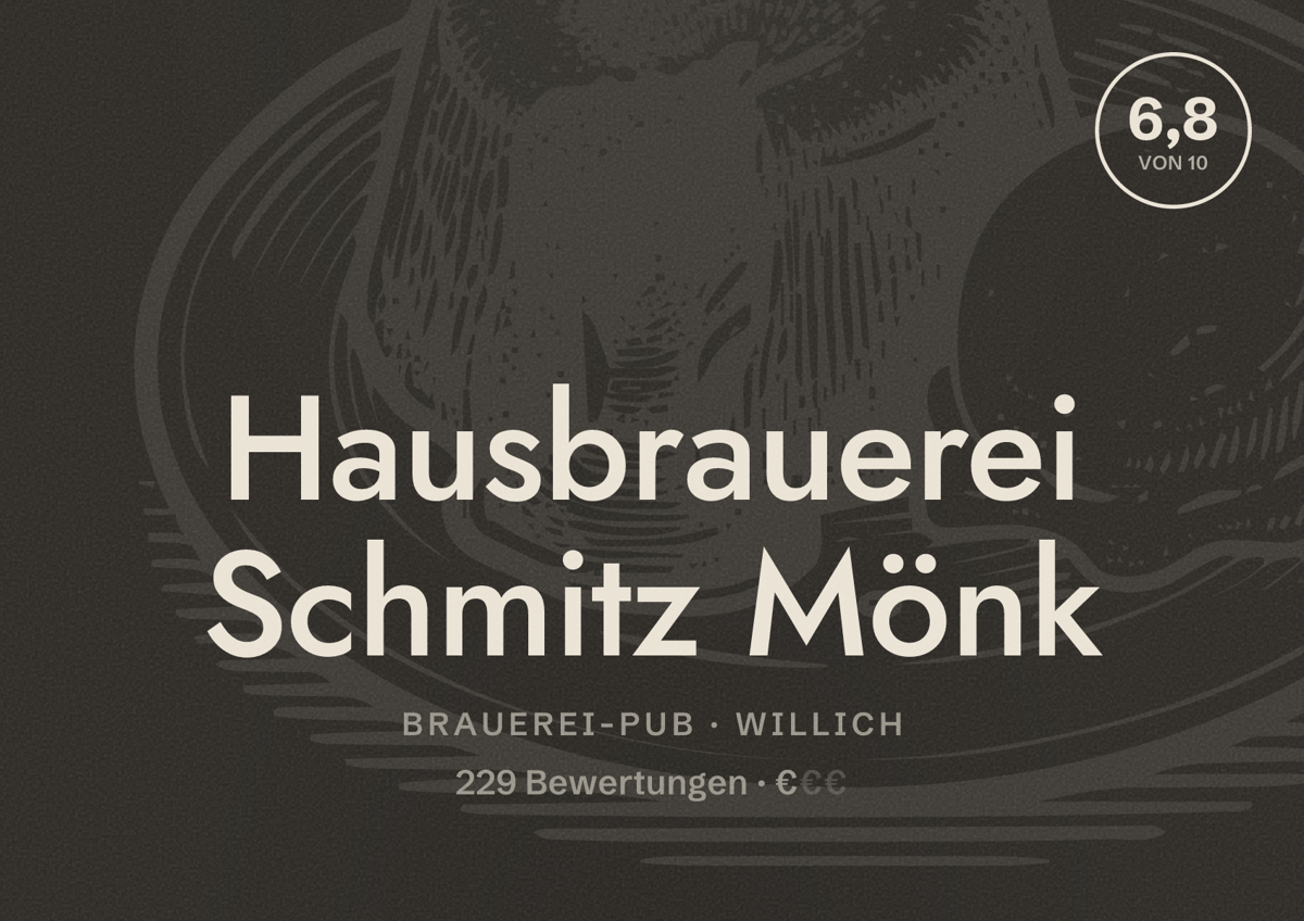 Illustriertes Poster von Hausbrauerei Schmitz Mönk, Brauerei-Pub in Willich: Bewertung 6,8 von 10 aus 229 Bewertungen, Preisniveau €