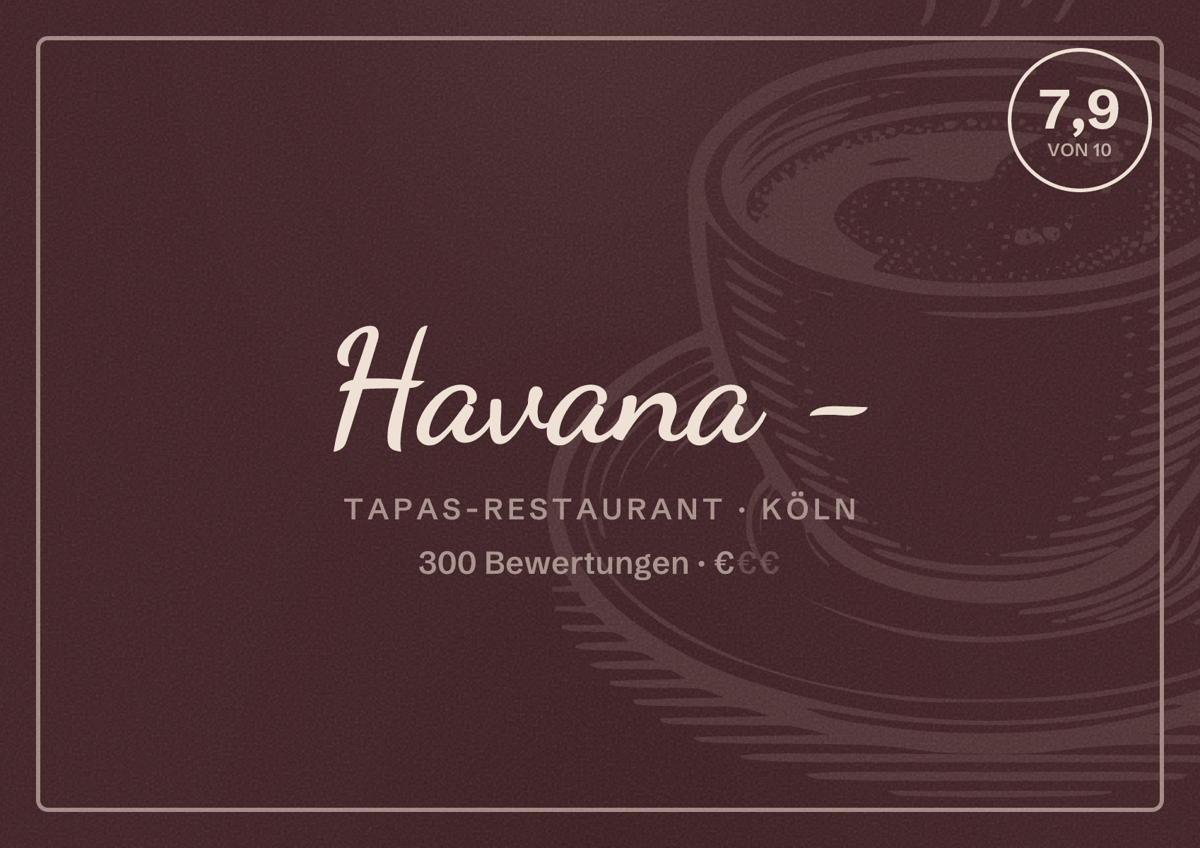 Illustriertes Poster von Havana -, Tapas-Restaurant in Köln: Bewertung 7,9 von 10 aus 300 Bewertungen, Preisniveau €