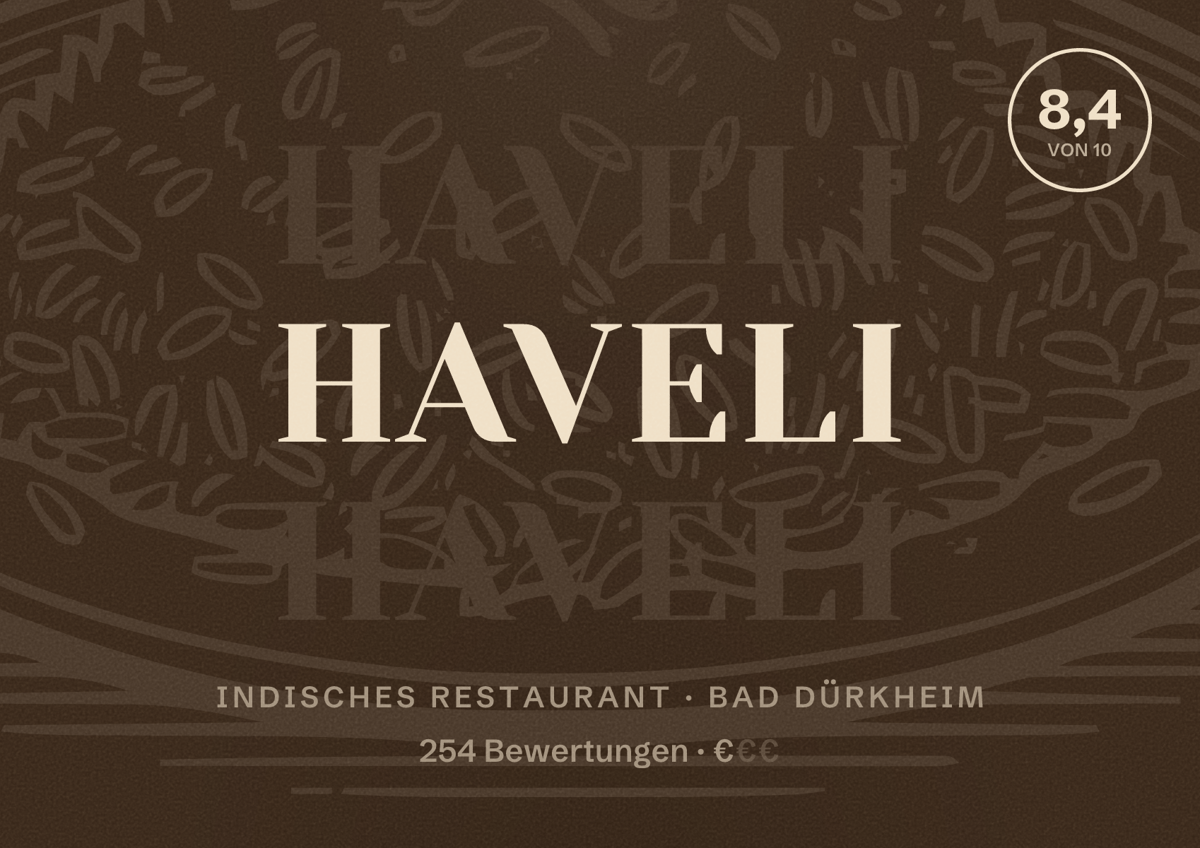 Illustriertes Poster von Haveli, Indisches Restaurant in Bad Dürkheim: Bewertung 8,4 von 10 aus 254 Bewertungen, Preisniveau €