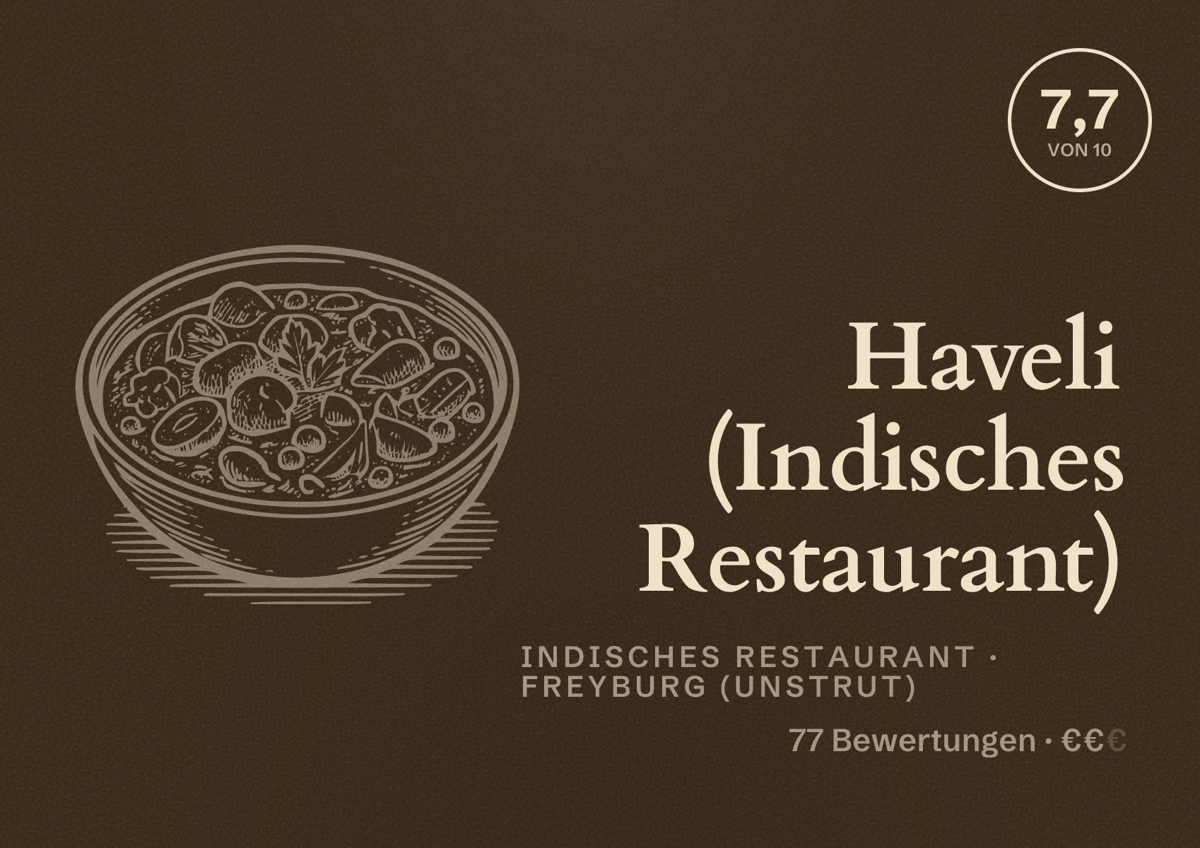 Illustriertes Poster von Haveli (Indisches Restaurant), Indisches Restaurant in Freyburg (Unstrut): Bewertung 7,7 von 10 aus 77 Bewertungen, Preisniveau €€