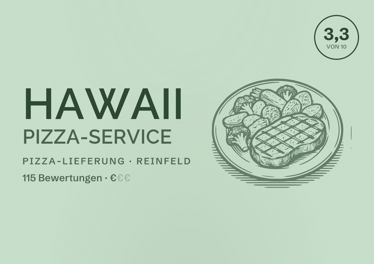 Illustriertes Poster von Hawaii Pizza-Service, Pizza-Lieferung in Reinfeld: Bewertung 3,3 von 10 aus 115 Bewertungen, Preisniveau €