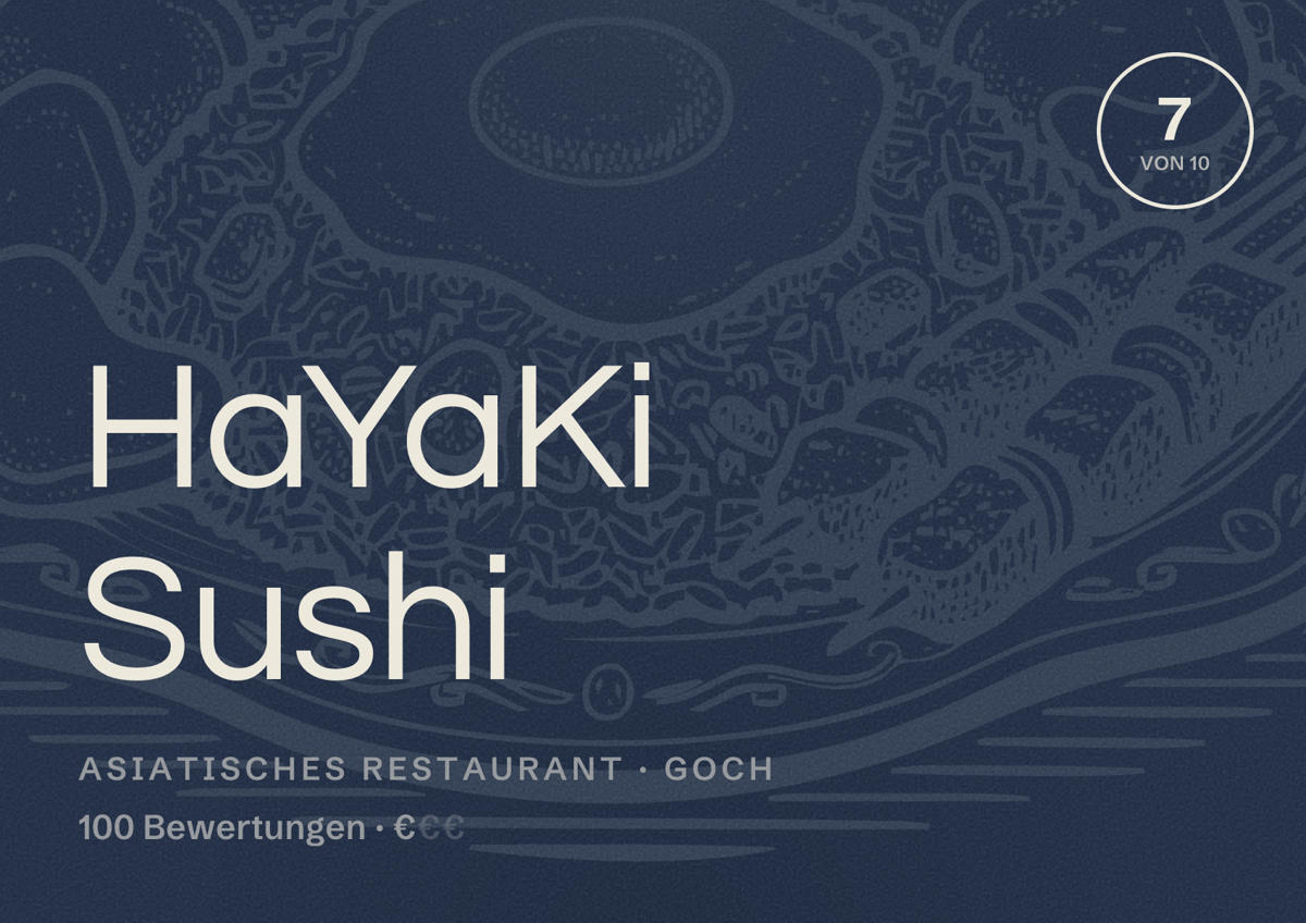Illustriertes Poster von HaYaKi Sushi, Asiatisches Restaurant in Goch: Bewertung 7 von 10 aus 100 Bewertungen, Preisniveau €