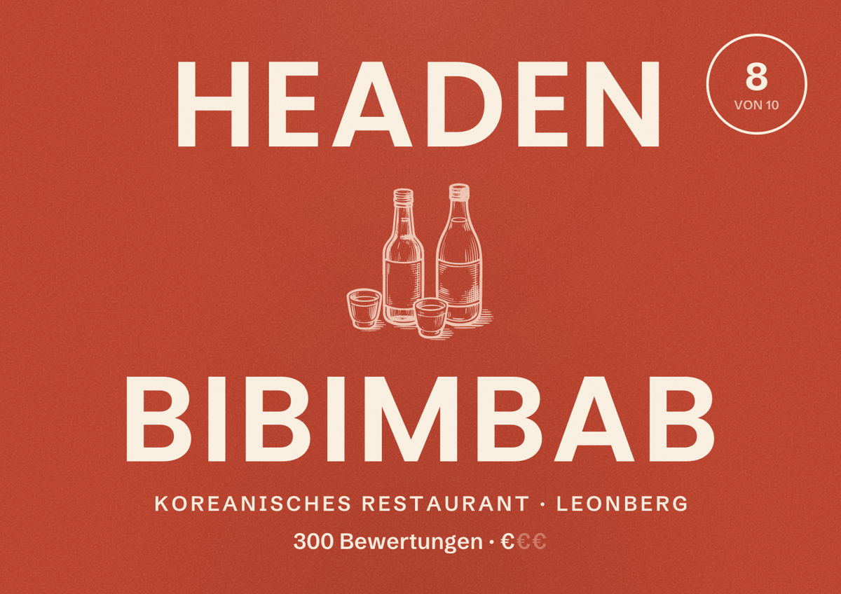 Illustriertes Poster von Headen Bibimbab, Koreanisches Restaurant in Leonberg: Bewertung 8 von 10 aus 300 Bewertungen, Preisniveau €