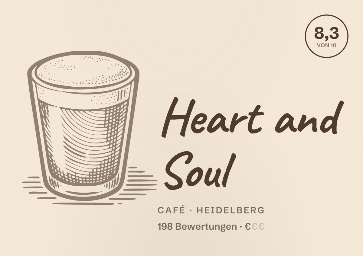 Illustriertes Poster von Heart and Soul, Café in Heidelberg: Bewertung 8,3 von 10 aus 198 Bewertungen, Preisniveau €