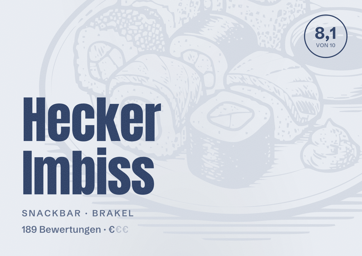 Illustriertes Poster von Hecker Imbiss, Snackbar in Brakel: Bewertung 8,1 von 10 aus 189 Bewertungen, Preisniveau €