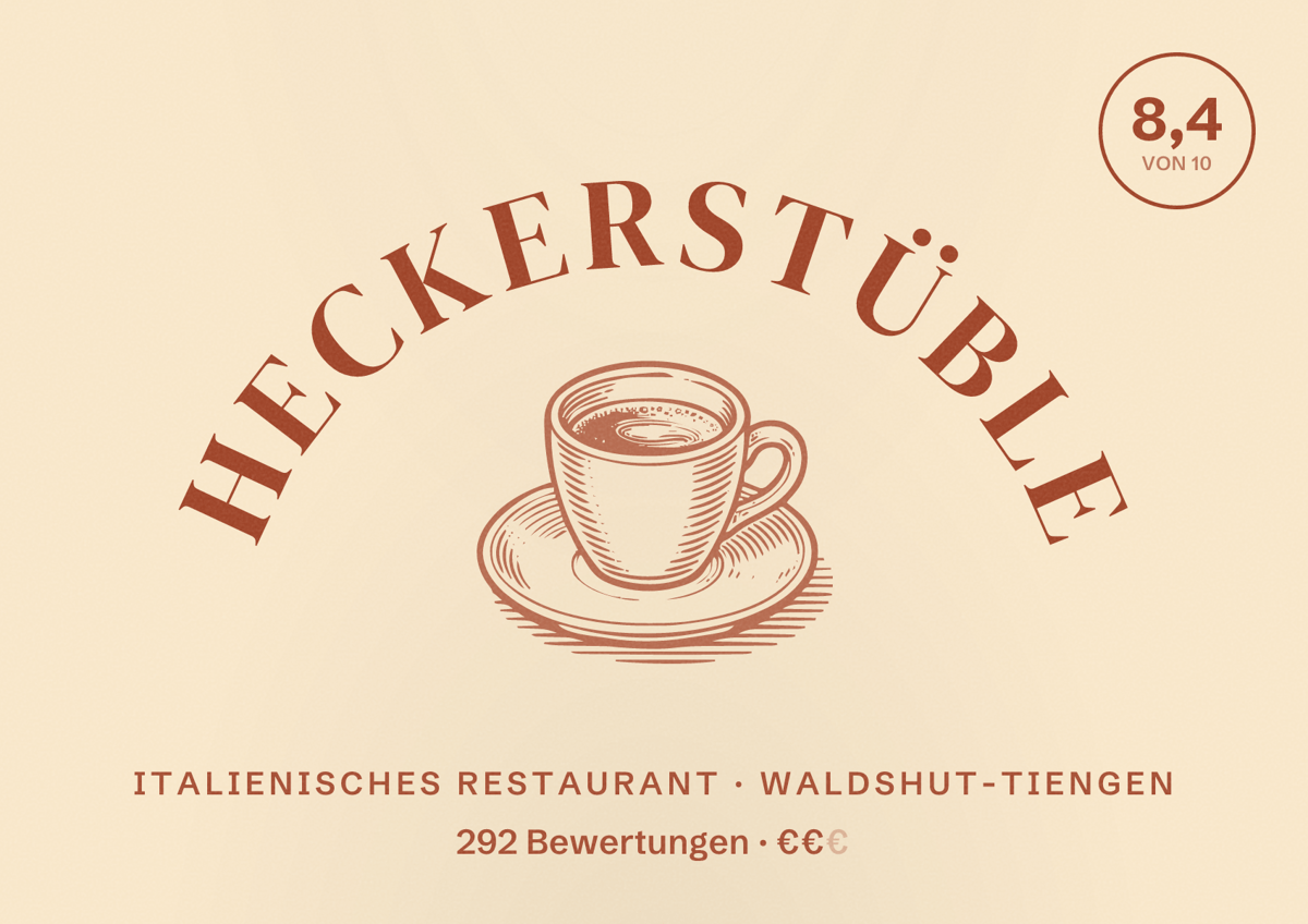 Illustriertes Poster von Heckerstüble, Italienisches Restaurant in Waldshut-Tiengen: Bewertung 8,4 von 10 aus 292 Bewertungen, Preisniveau €€