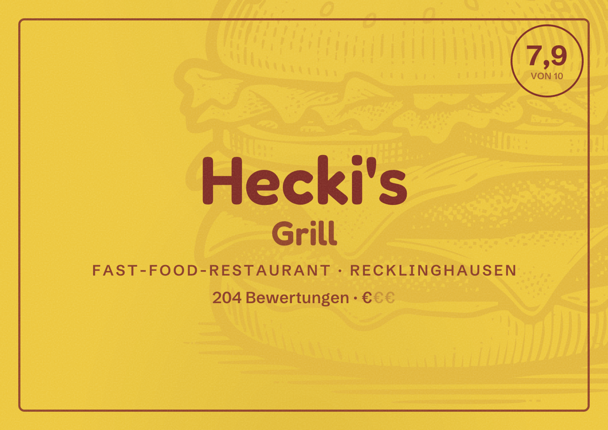 Illustriertes Poster von Hecki's Grill, Fast-Food-Restaurant in Recklinghausen: Bewertung 7,9 von 10 aus 204 Bewertungen, Preisniveau €
