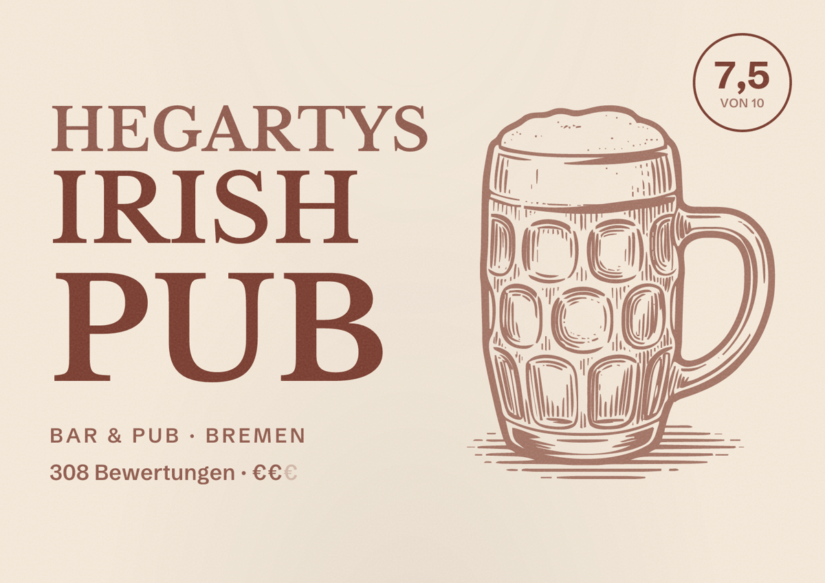Illustriertes Poster von Hegartys Irish Pub, Bar & Pub in Bremen: Bewertung 7,5 von 10 aus 308 Bewertungen, Preisniveau €€