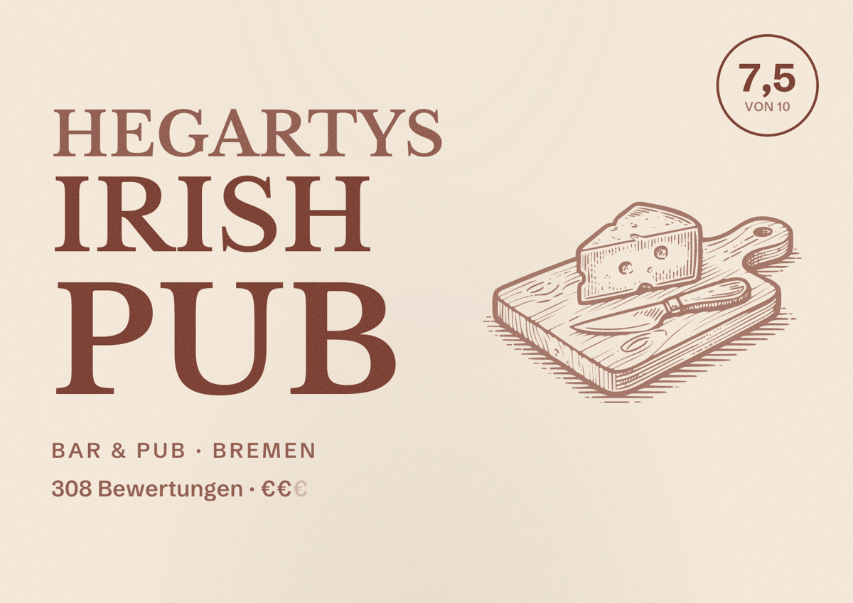 Illustriertes Poster von Hegartys Irish Pub, Bar & Pub in Bremen: Bewertung 7,5 von 10 aus 308 Bewertungen, Preisniveau €€