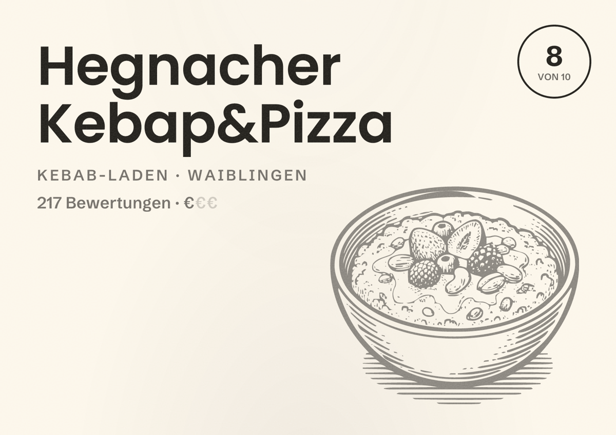Illustriertes Poster von Hegnacher Kebap&Pizza, Kebab-Laden in Waiblingen: Bewertung 8 von 10 aus 217 Bewertungen, Preisniveau €